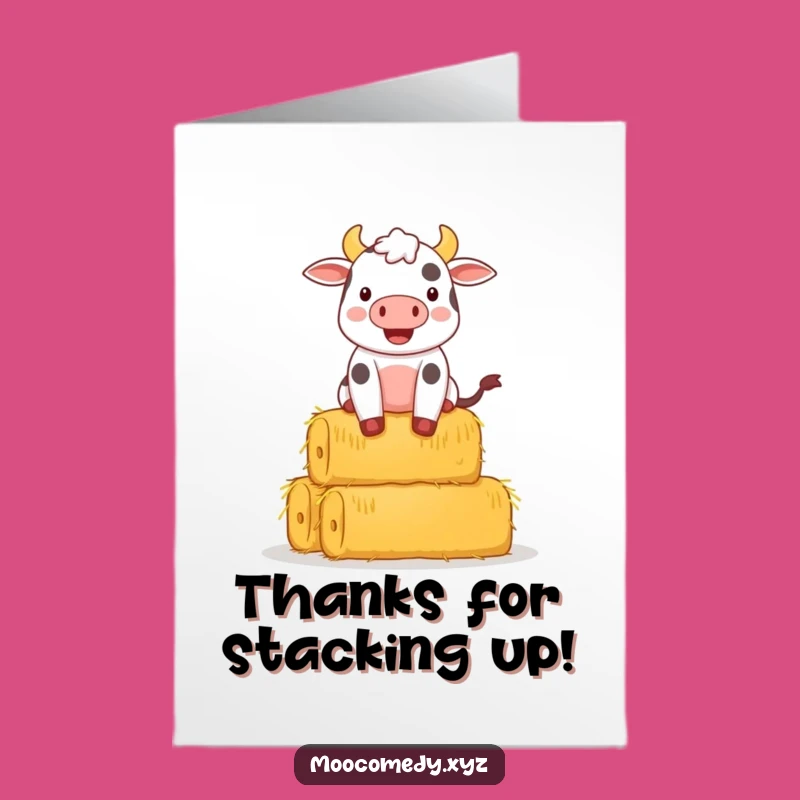 Free Printable Thank You Card: Balancing Cow & Hay Bales Funny